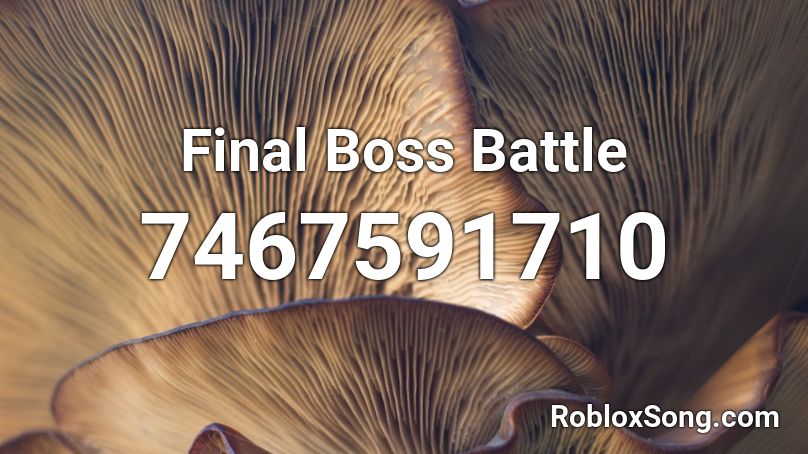 Final Boss Battle Roblox ID