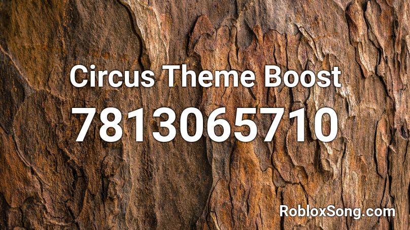 Circus Theme Boost Roblox ID