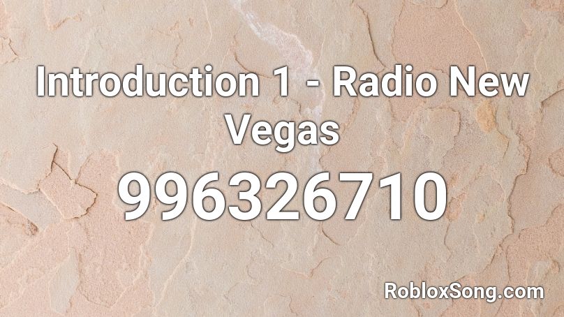 Introduction 1 - Radio New Vegas Roblox ID