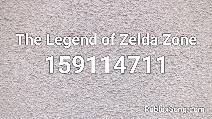 The Legend of Zelda Zone Roblox ID