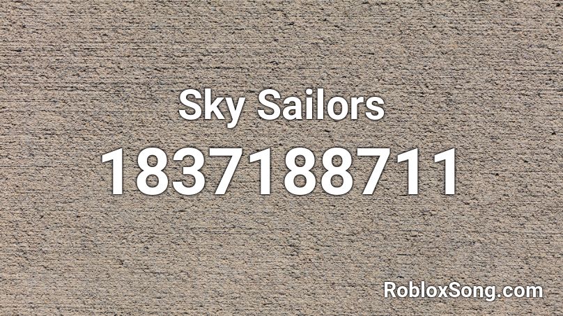 Sky Sailors Roblox ID