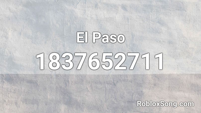 El Paso Roblox ID