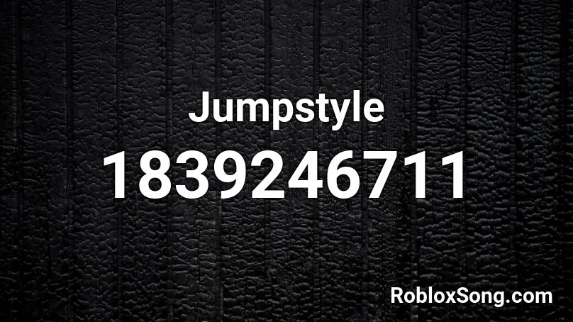 Jumpstyle Roblox ID