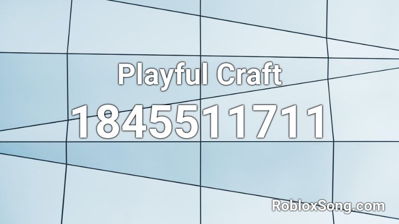 Playful Craft Roblox ID