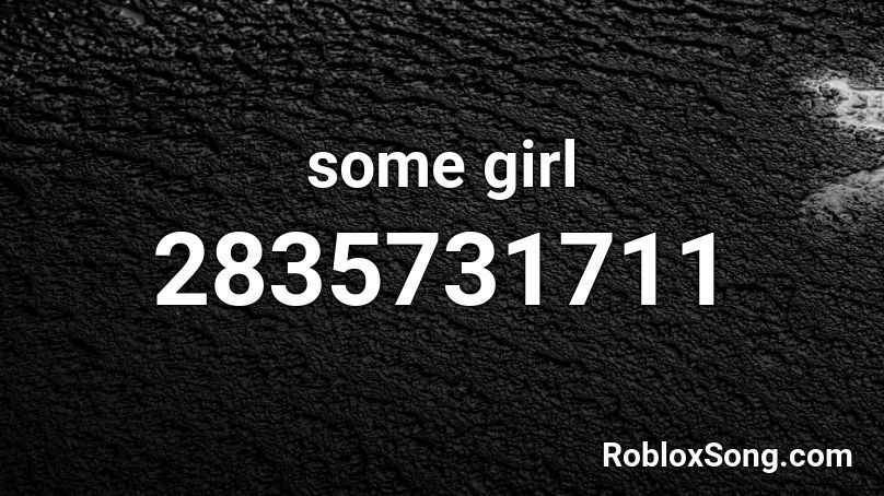 some girl Roblox ID
