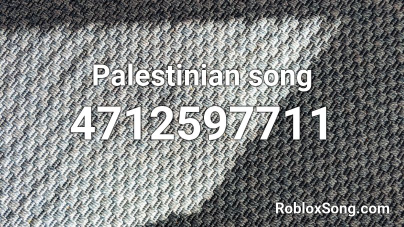 Palestinian song Roblox ID