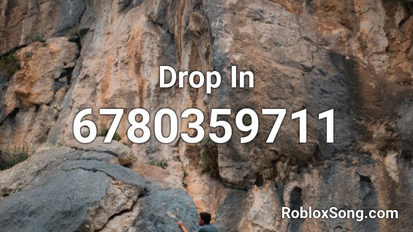 Drop In Roblox ID