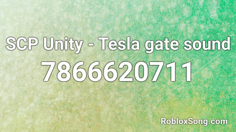 SCP Unity - Tesla gate sound Roblox ID