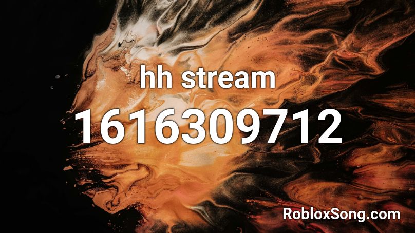 hh stream Roblox ID