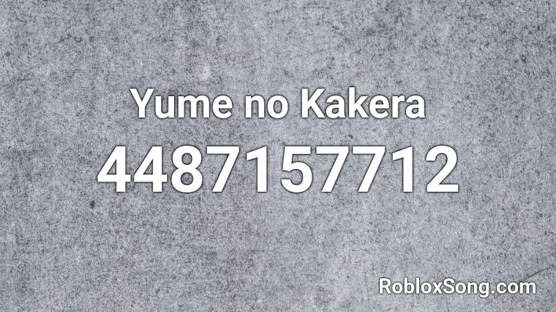 Yume no Kakera Roblox ID