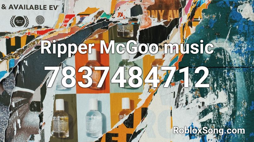Ripper McGoo music Roblox ID