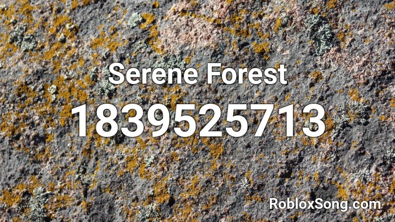 Serene Forest Roblox ID