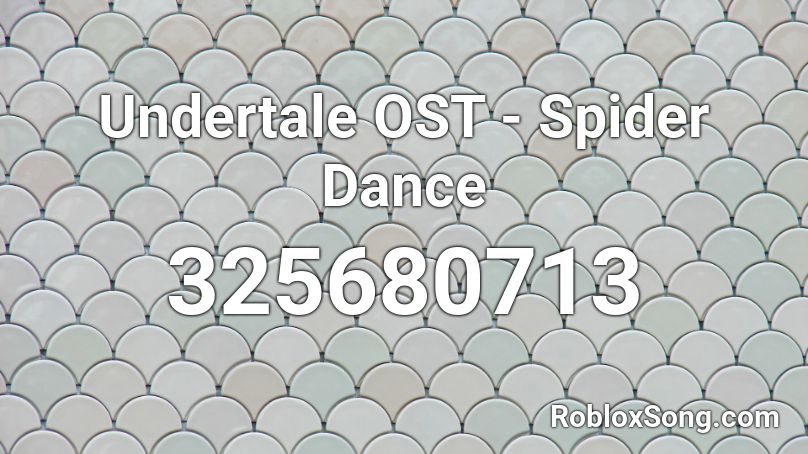 Undertale Ost Spider Dance Roblox Id Roblox Music Codes - spider dance roblox id