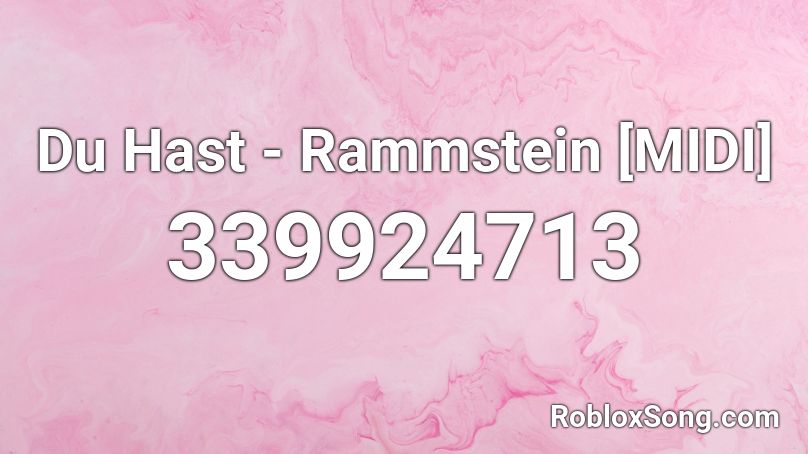 Du Hast - Rammstein [MIDI] Roblox ID