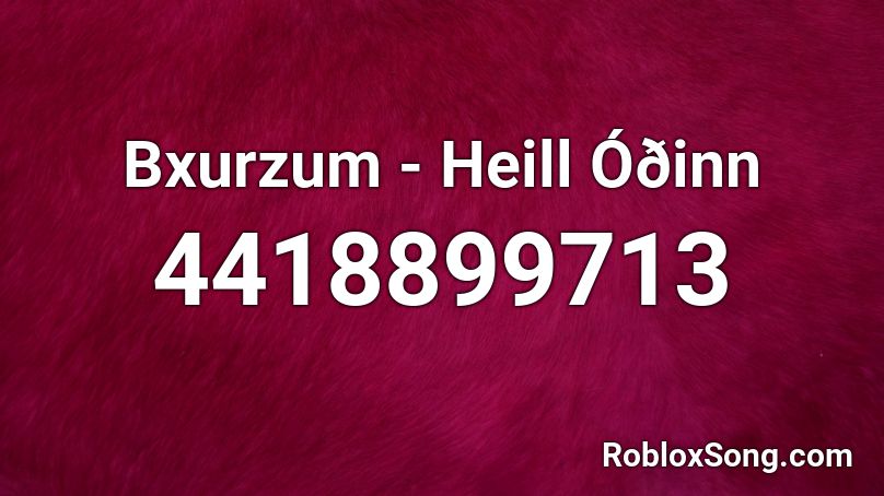 Bxurzum - Heill Óðinn Roblox ID