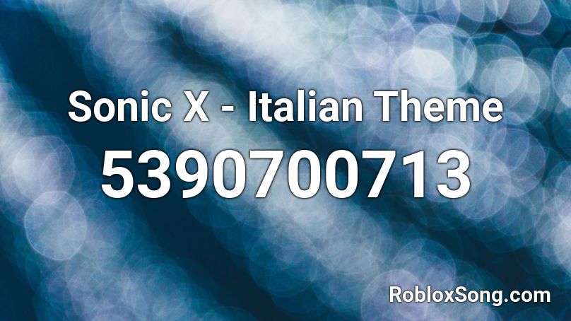 Sonic X - Italian Theme Roblox ID