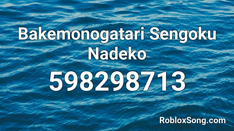 Bakemonogatari Sengoku Nadeko Roblox ID