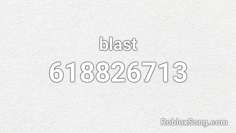 blast Roblox ID