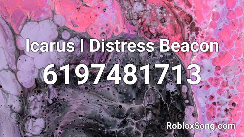 Icarus I Distress Beacon Roblox ID