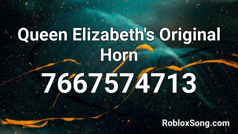 Queen Elizabeth's Original Horn Roblox ID