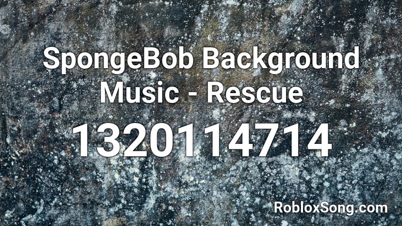 SpongeBob Background Music - Rescue Roblox ID