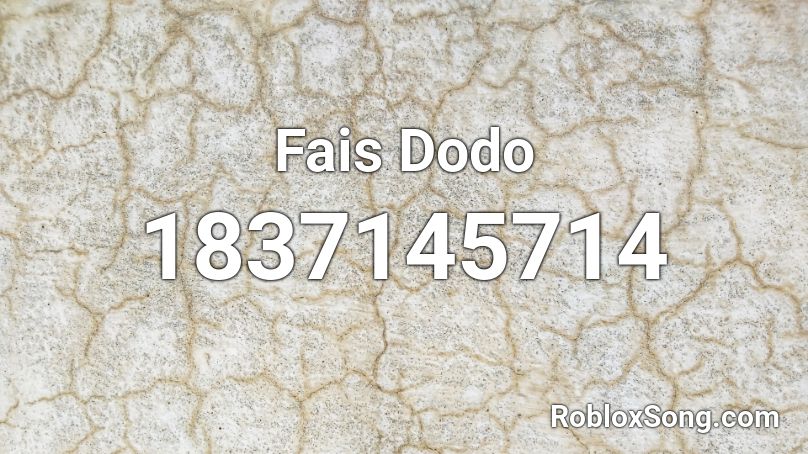 Fais Dodo Roblox ID