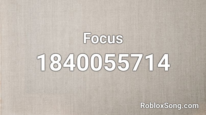 Focus Roblox Id Roblox Music Codes - focus roblox id code