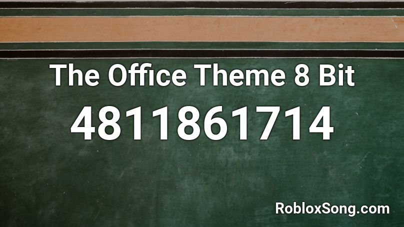 The Office Theme 8 Bit Roblox ID