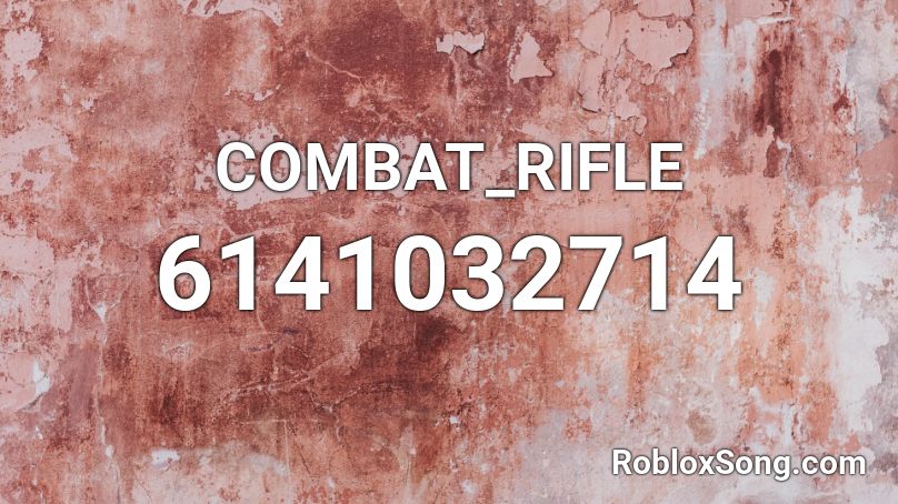 COMBAT_RIFLE Roblox ID