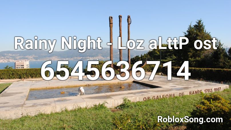 Rainy Night - Loz aLttP ost Roblox ID