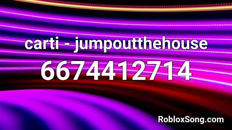 Carti Jumpoutthehouse Roblox Id Roblox Music Codes - purple hoodie roblox id