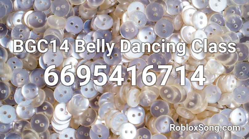 BGC14 Belly Dancing Class Roblox ID