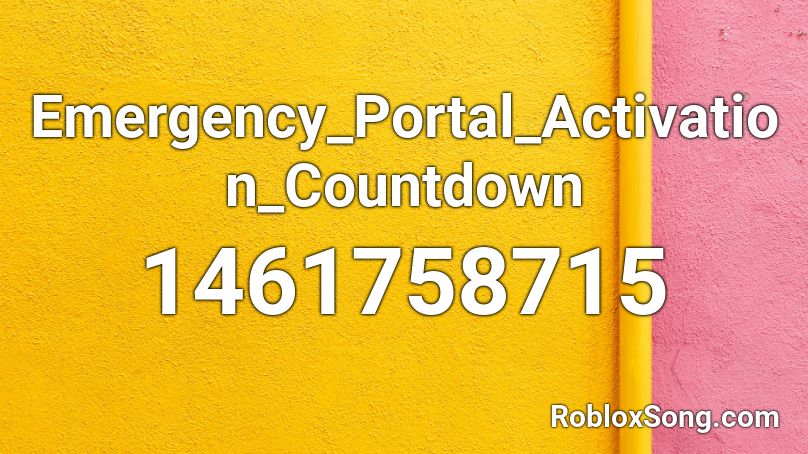 Emergency_Portal_Activation_Countdown Roblox ID