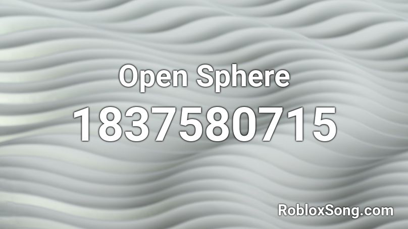 Open Sphere Roblox ID