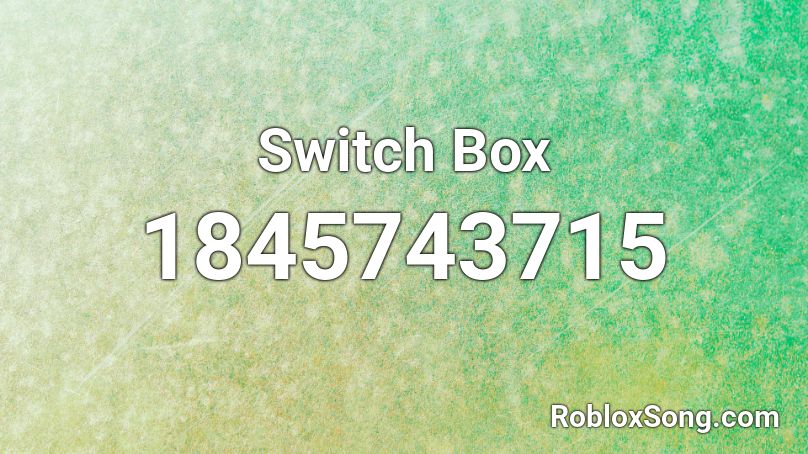 Switch Box Roblox ID