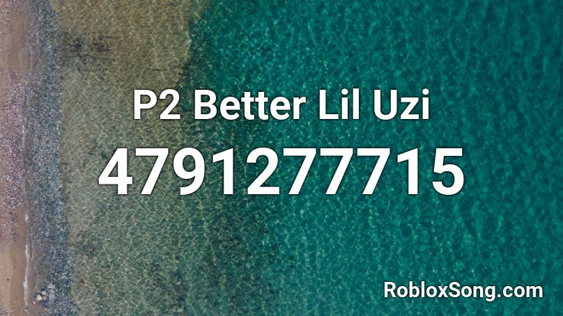 P2 Better Lil Uzi Roblox Id Roblox Music Codes - john roblox gorilla roblox id