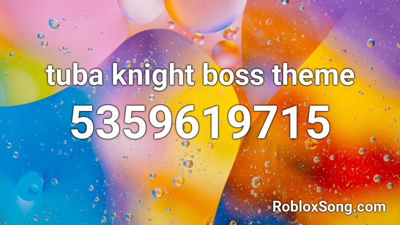 tuba knight boss theme Roblox ID