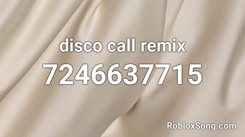 disco call remix Roblox ID