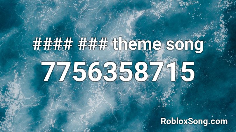 #### ### theme song Roblox ID