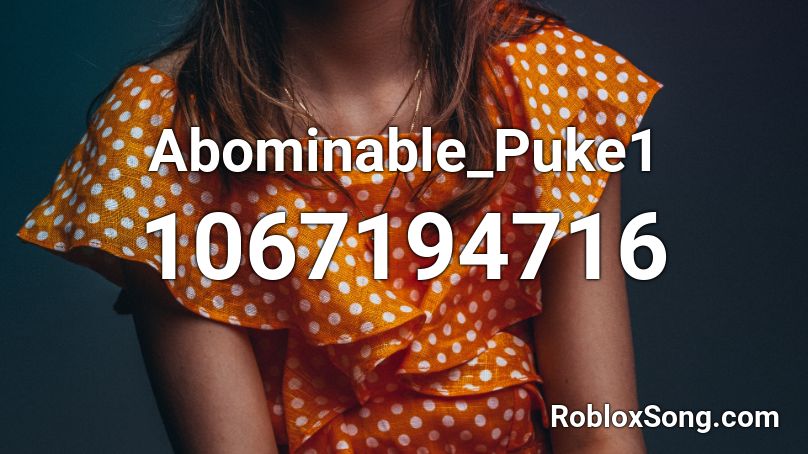 Abominable_Puke1 Roblox ID