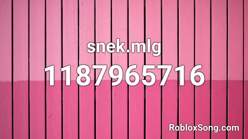Snek Mlg Roblox Id Roblox Music Codes - mlg music roblox id