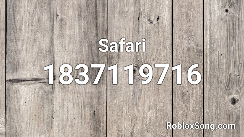 Safari Roblox ID