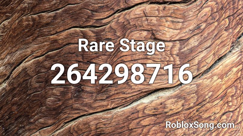 Rare Stage Roblox ID