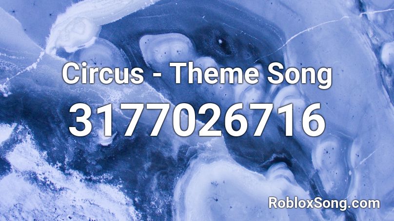 circus theme song roblox id