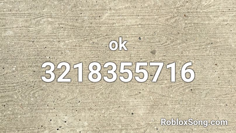 ok Roblox ID