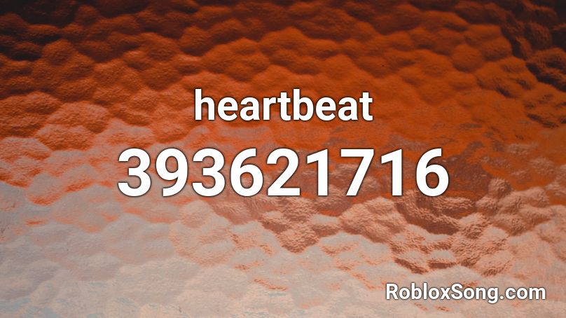 heartbeat Roblox ID