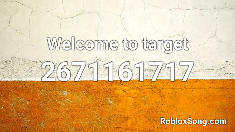 Welcome to target Roblox ID - Roblox music codes