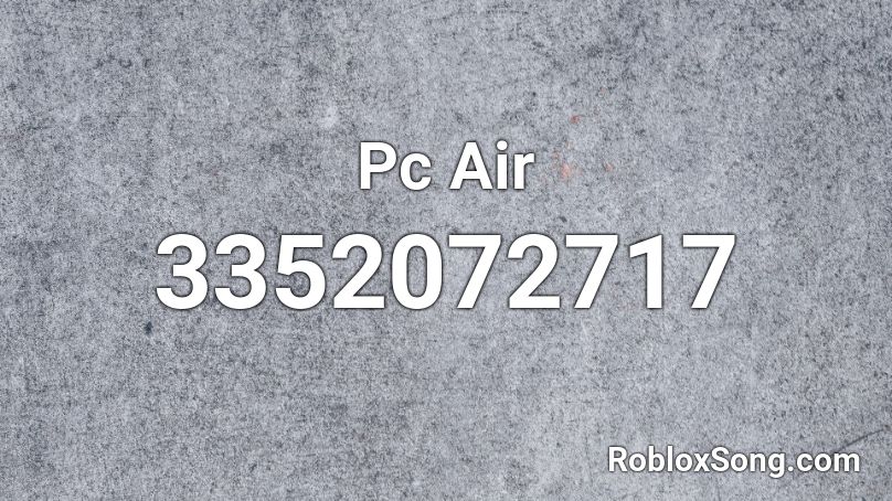 Pc Air Roblox ID