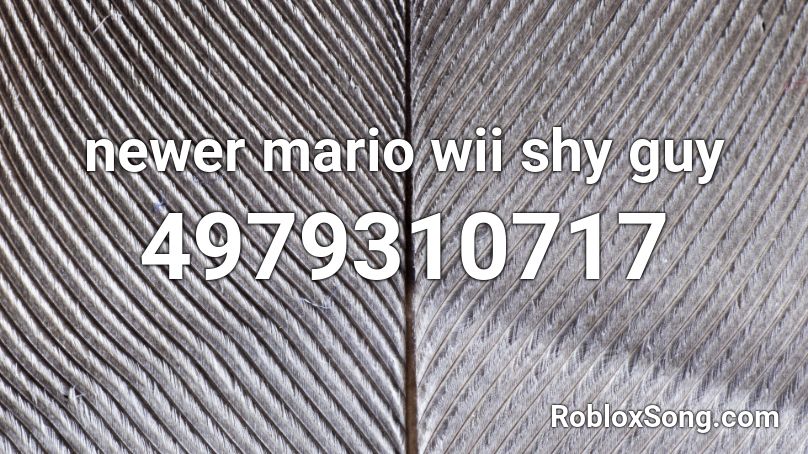 newer mario wii shy guy Roblox ID