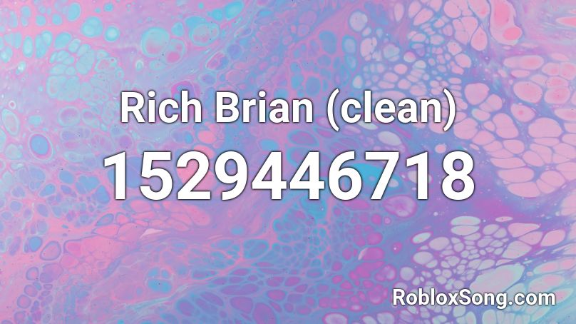 Rich Brian (clean) Roblox ID
